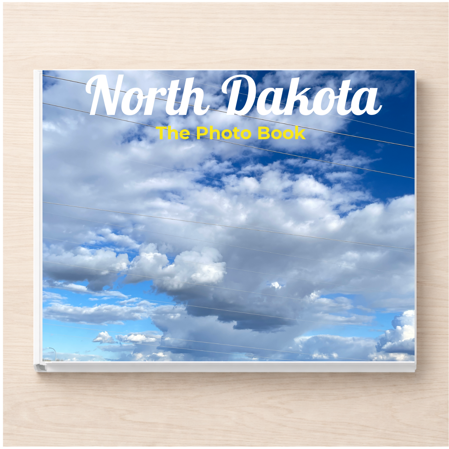 North Dakota: The Photo Book