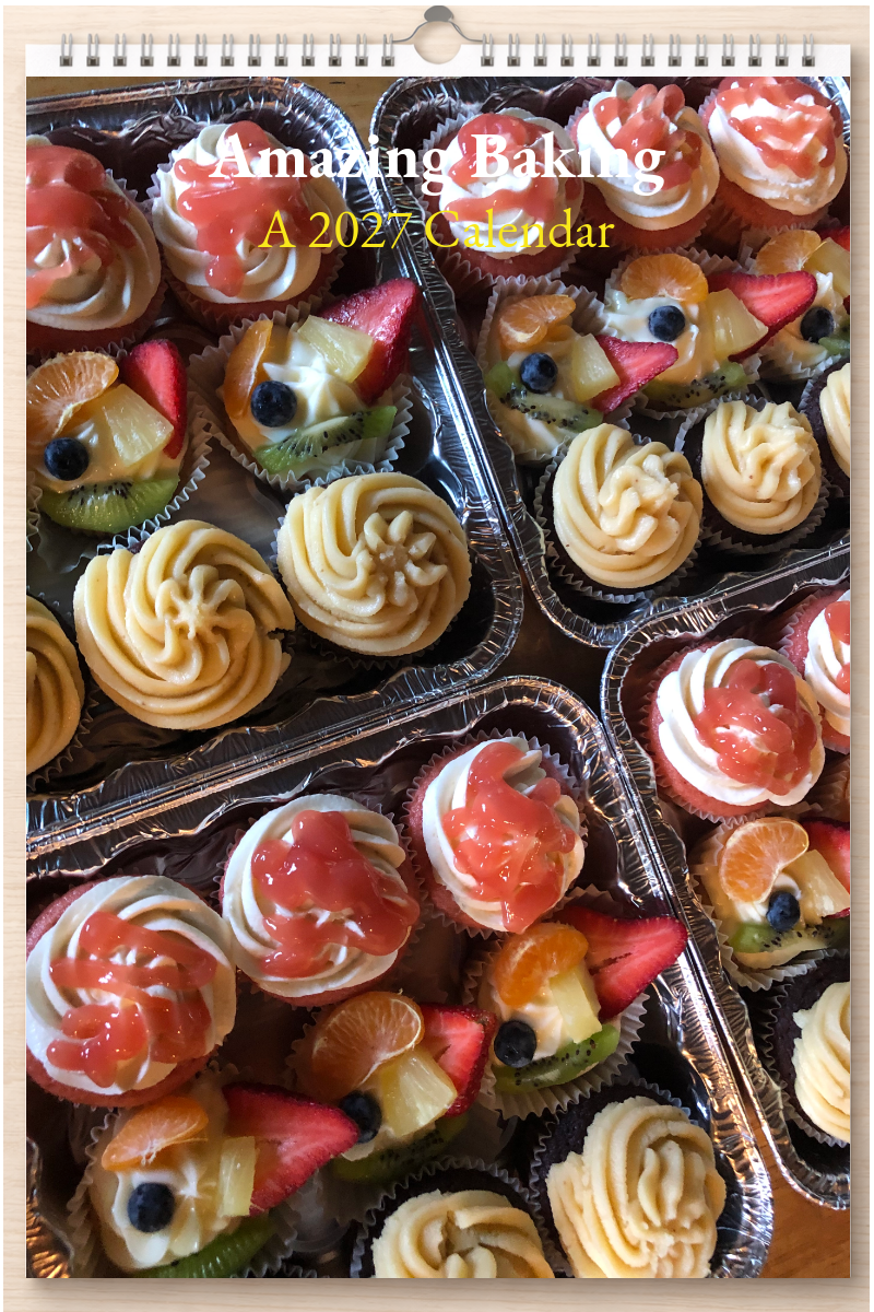 Amazing Baking: A 2027 Calendar