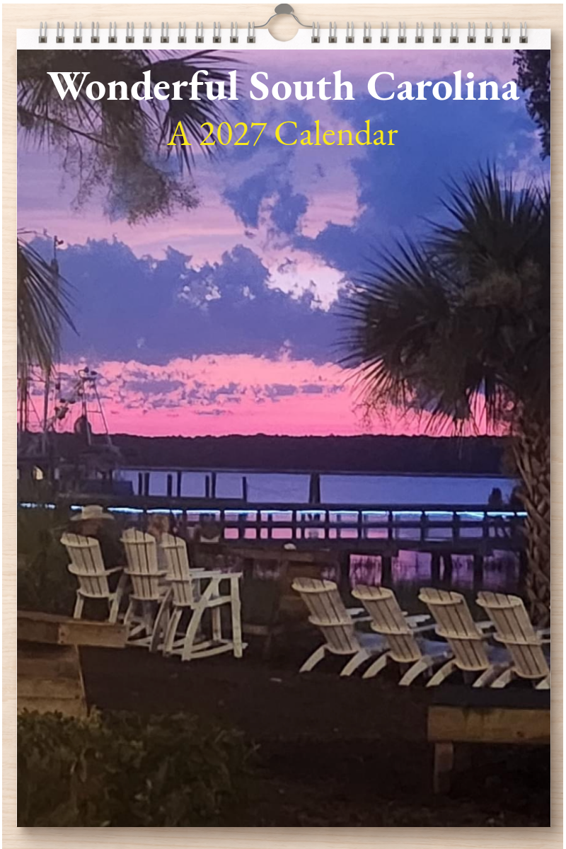 Wonderful South Carolina: A 2027 Calendar