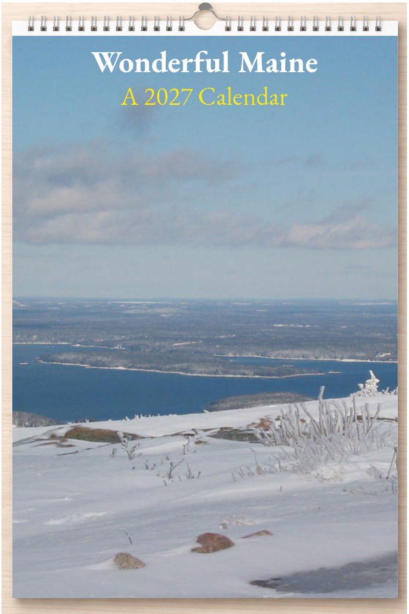 Wonderful Maine: A 2027 Calendar