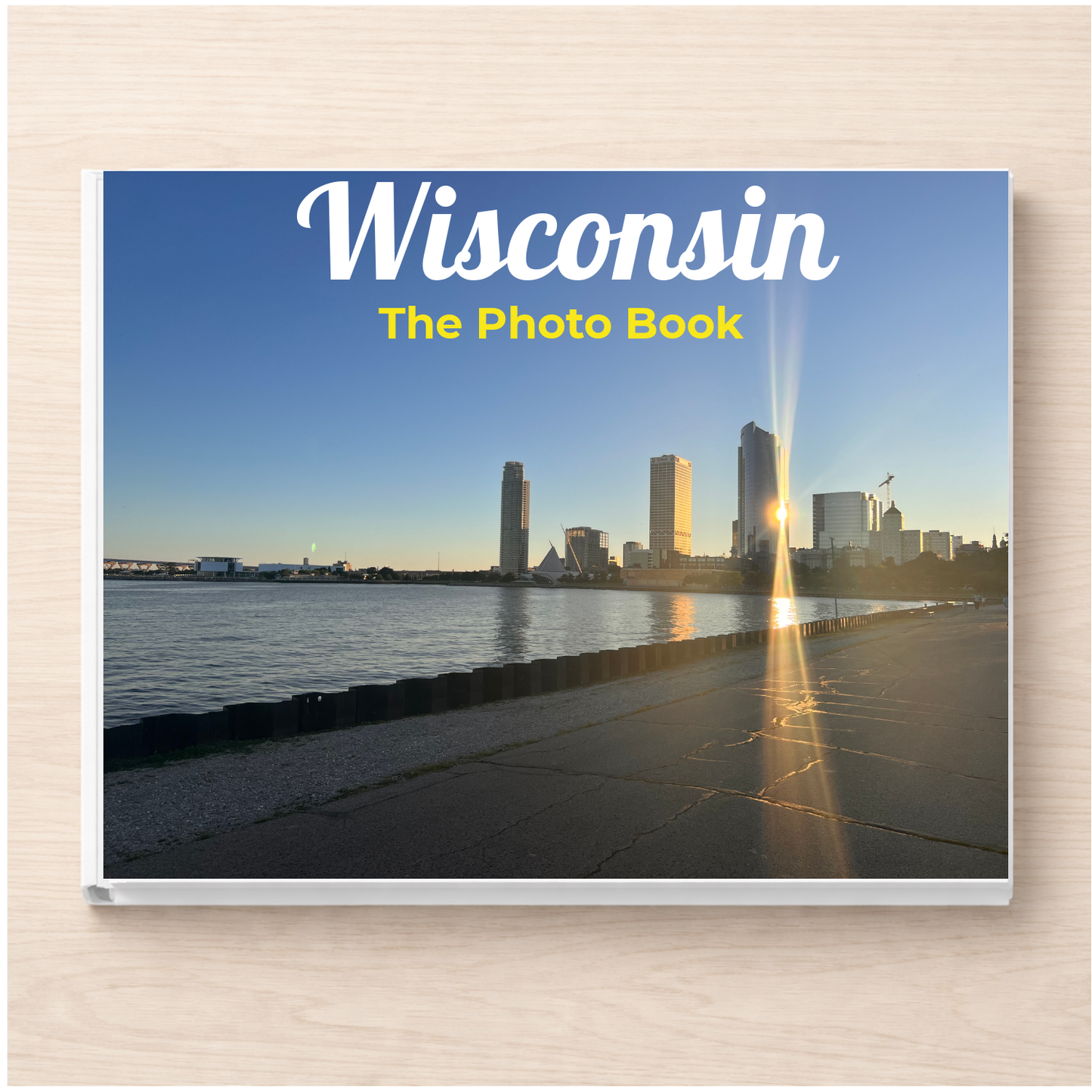 Wisconsin: The Photo Book
