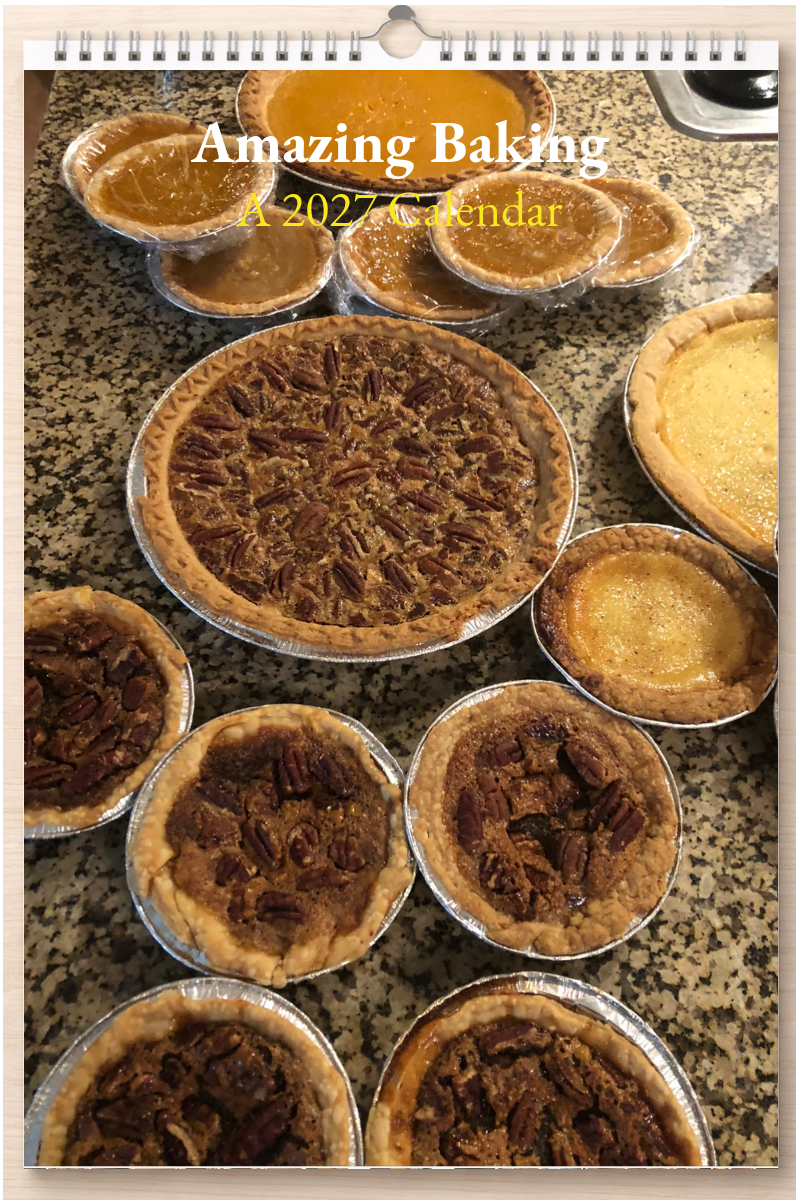 Amazing Baking: A 2027 Calendar