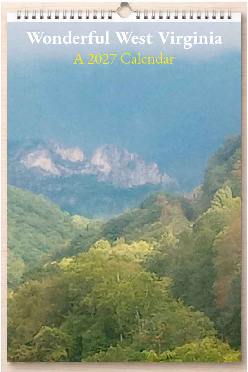 Wonderful West Virginia: A 2027 Calendar