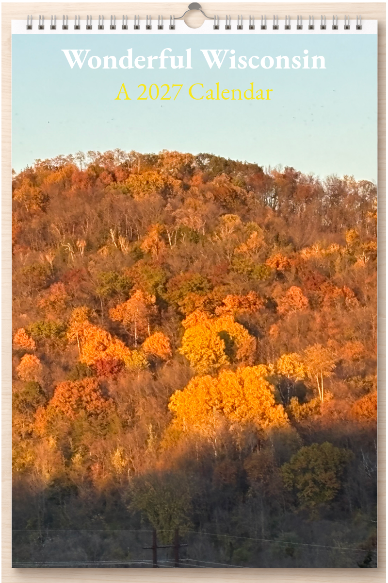 Wonderful Wisconsin: A 2027 Calendar