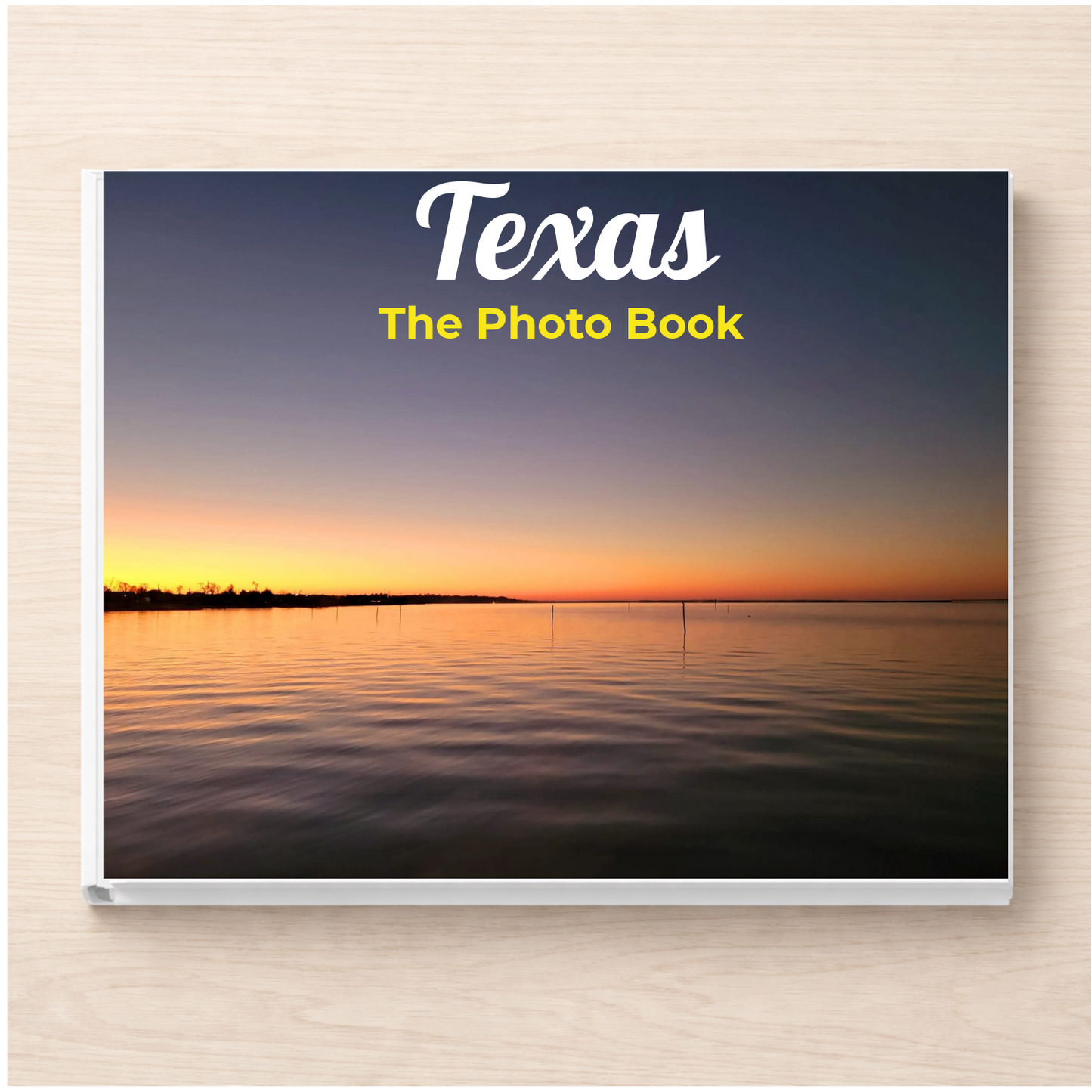 Texas: The Photo Book