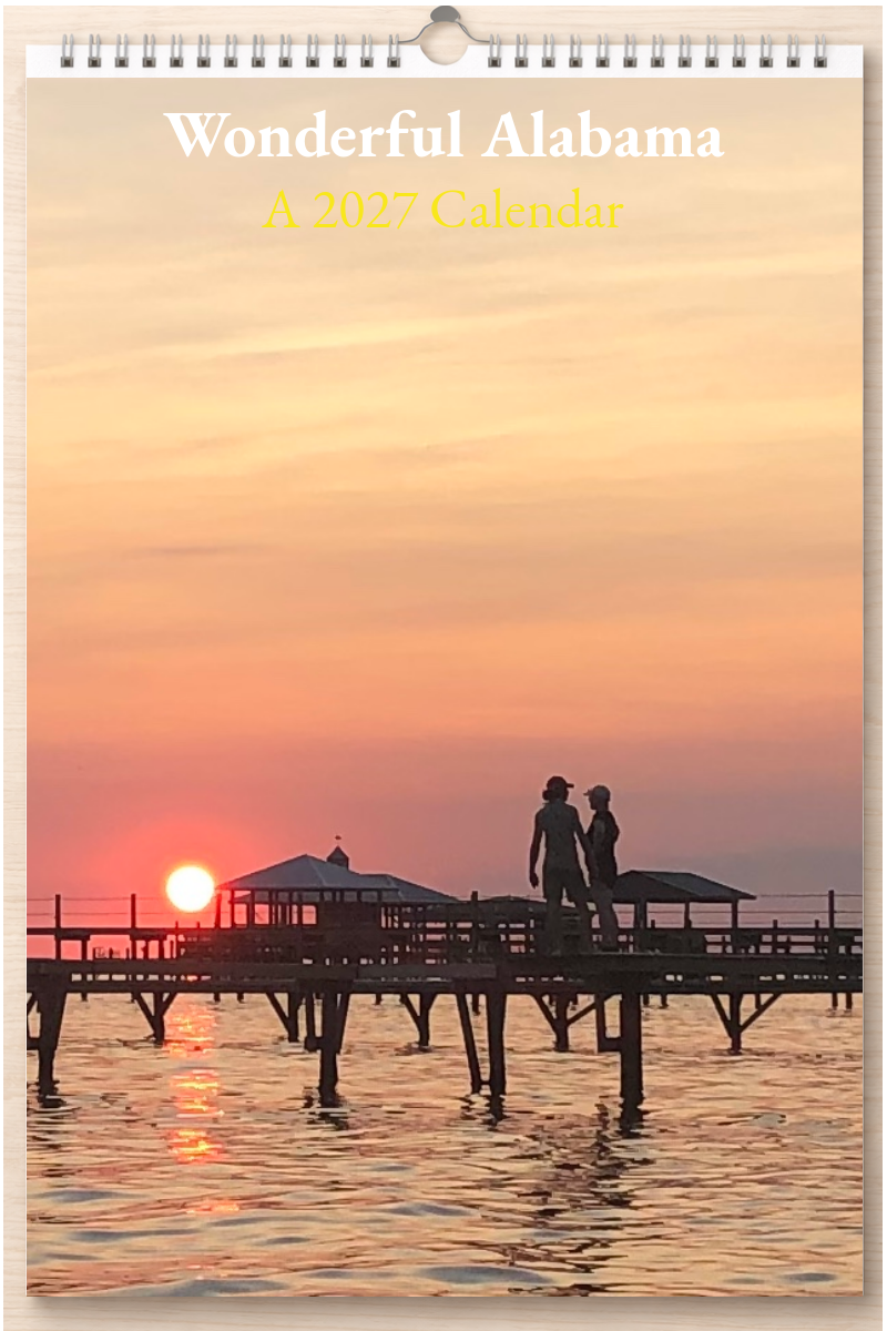 Wonderful Alabama: A 2027 Calendar