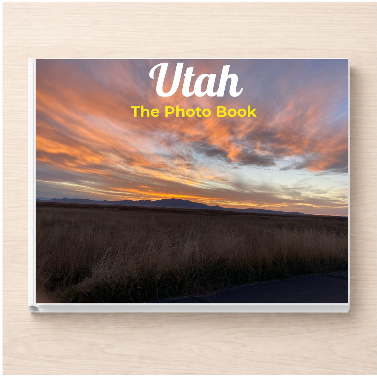 Utah: The Photo Book