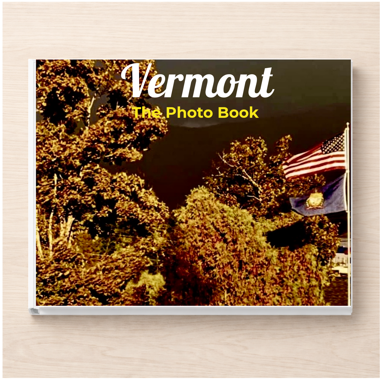 Vermont: The Photo Book