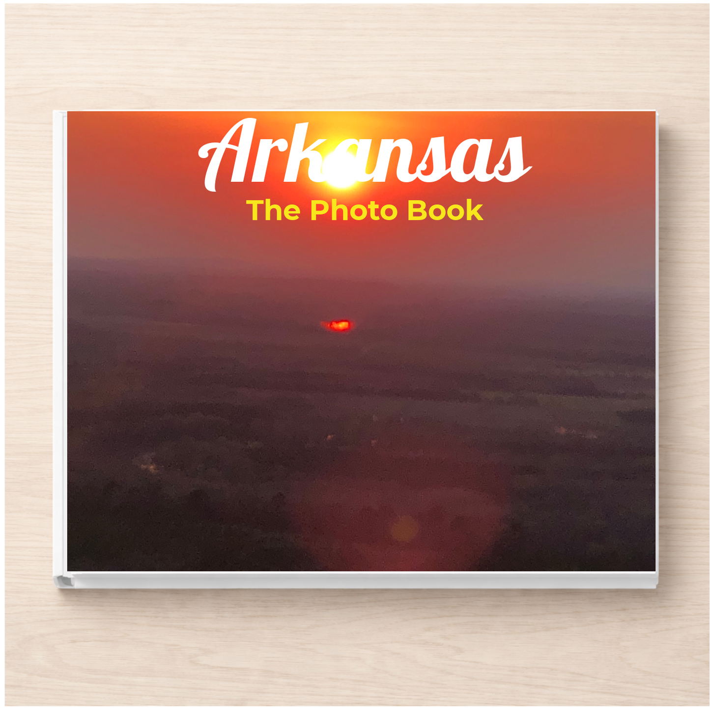 Arkansas: The Photo Book