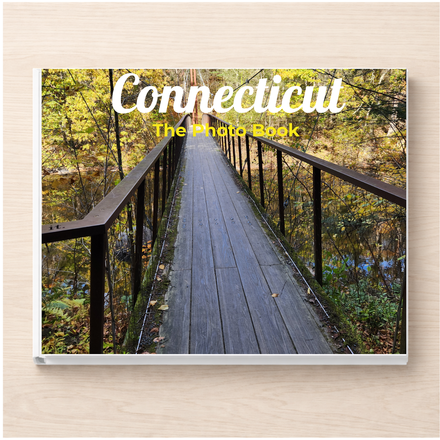 Connecticut: The Photo Book