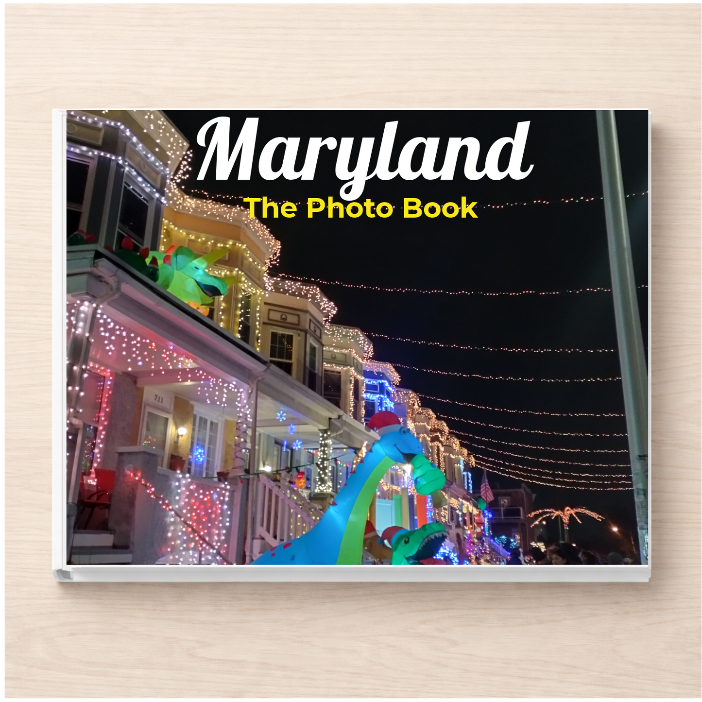 Maryland: The Photo Book