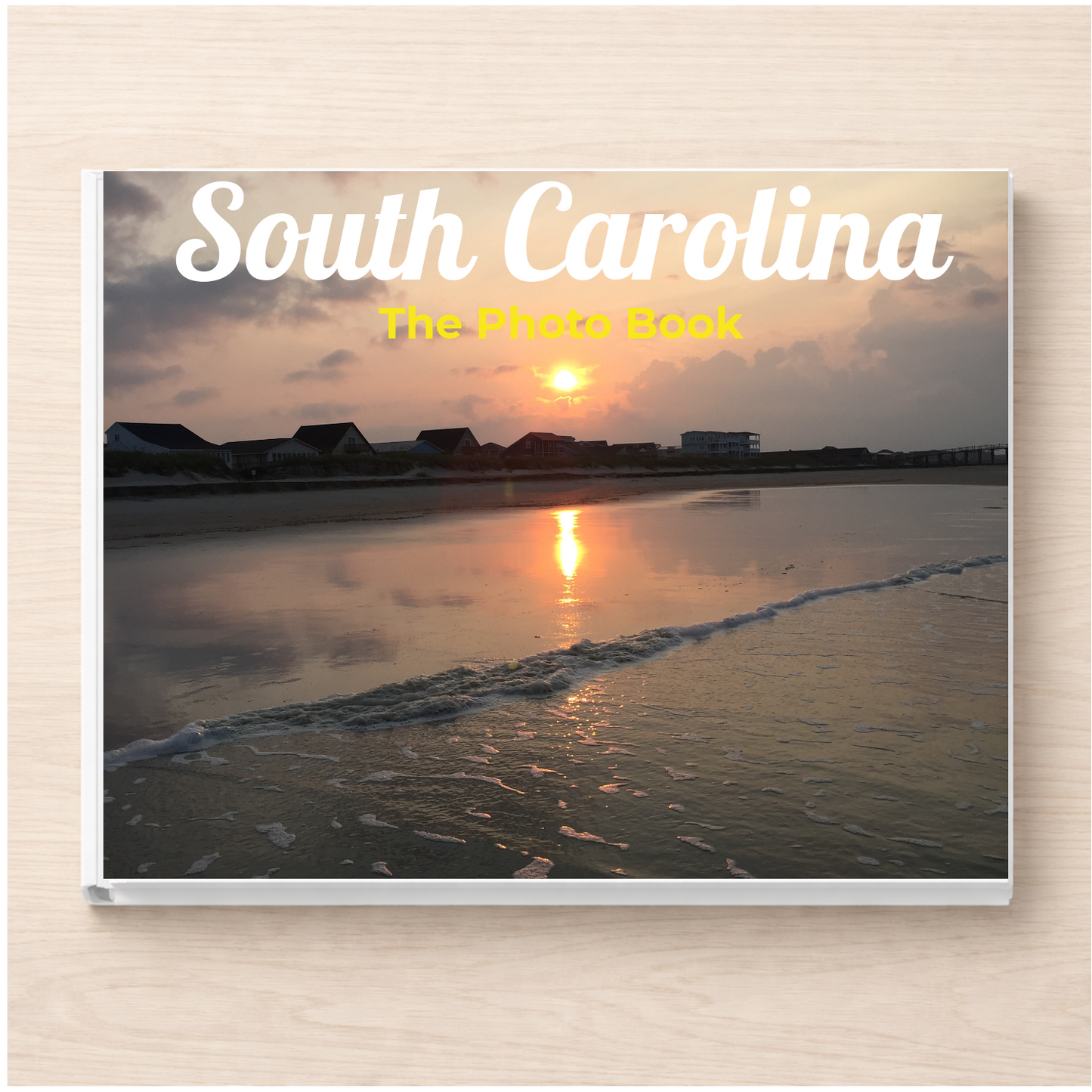 South Carolina: The Photo Book
