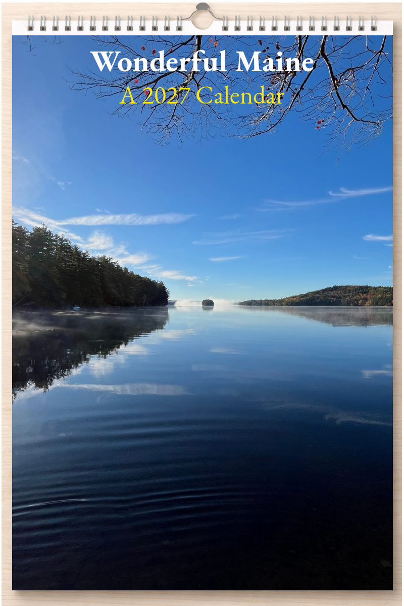 Wonderful Maine: A 2027 Calendar