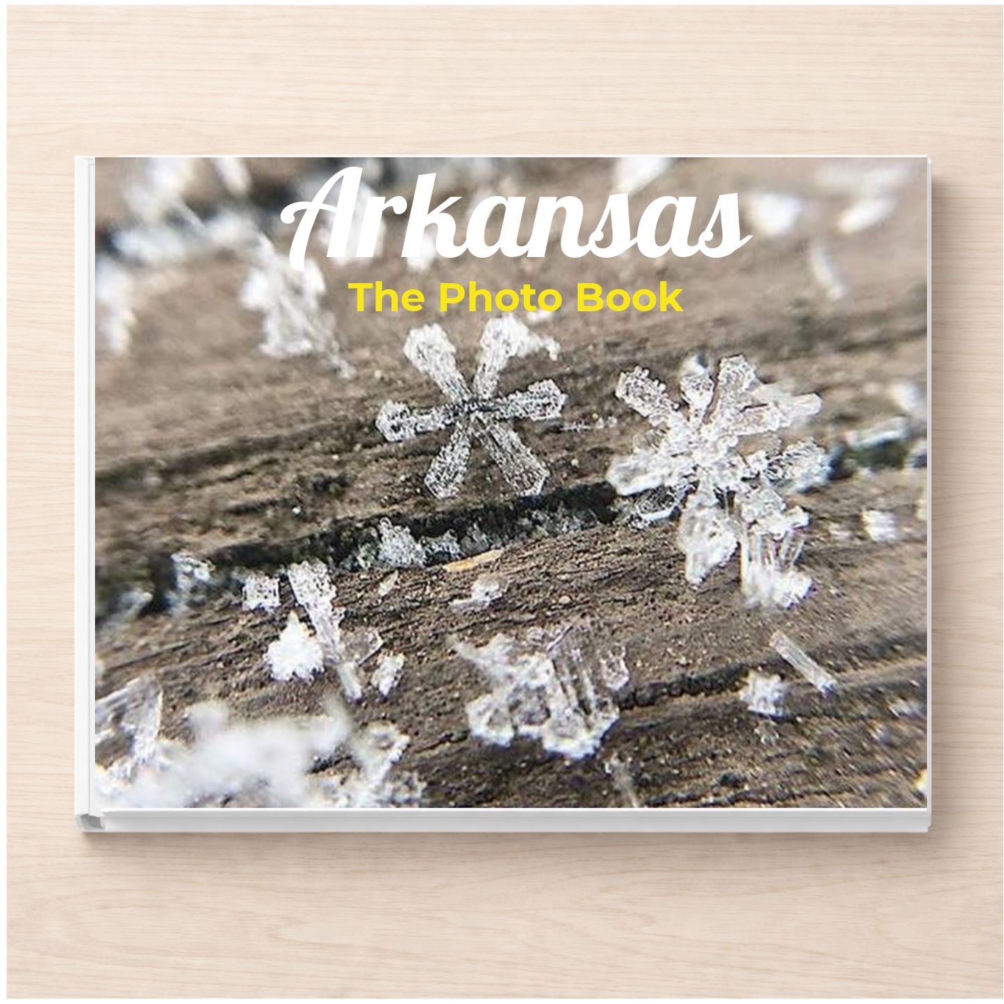 Arkansas: The Photo Book
