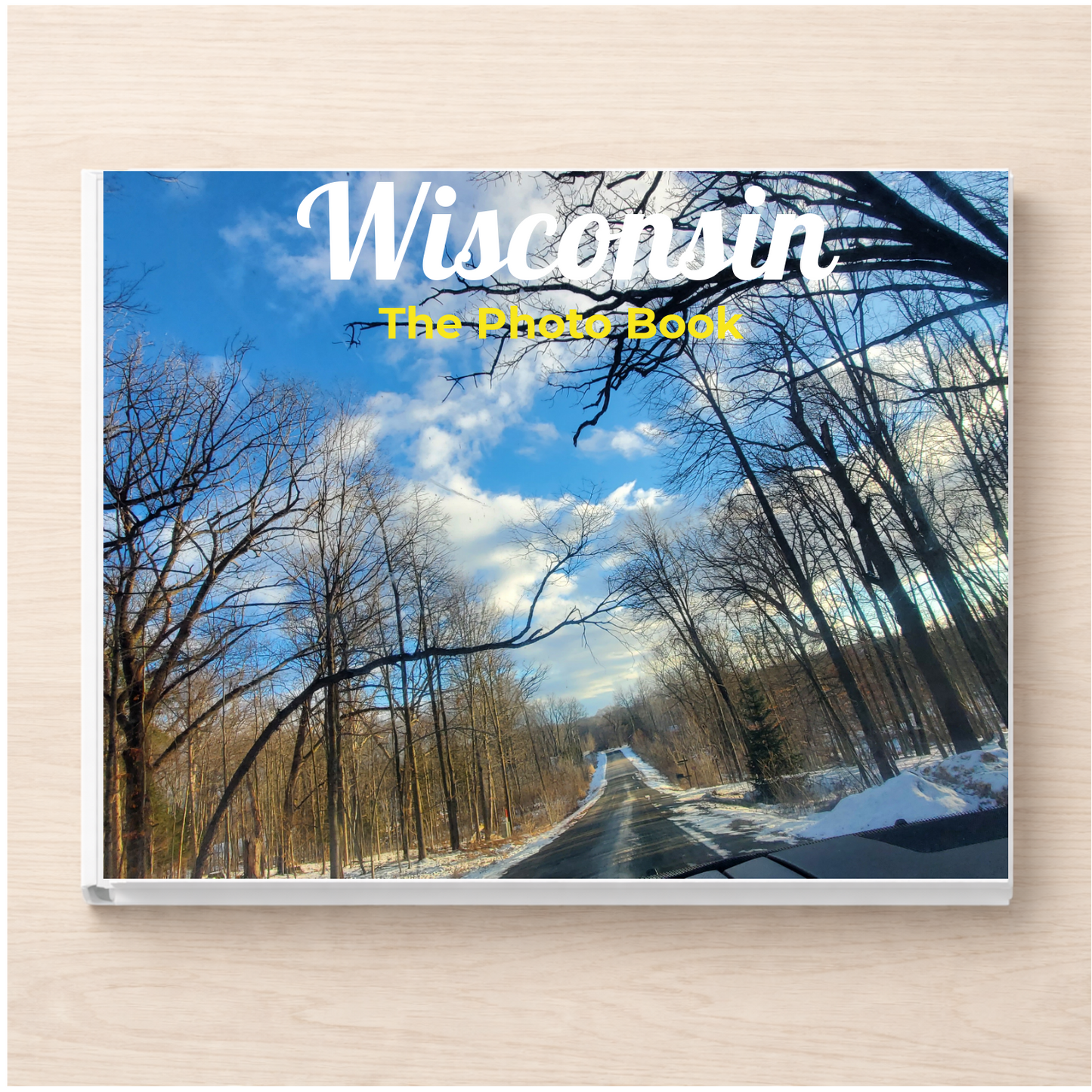 Wisconsin: The Photo Book