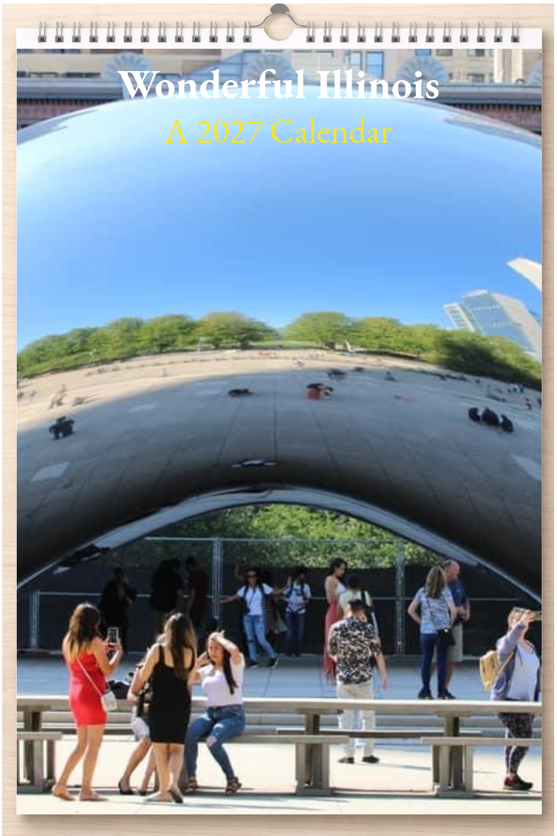 Wonderful Illinois: A 2027 Calendar