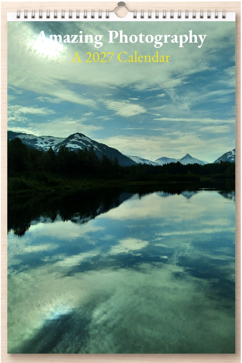 Amazing Photography: A 2027 Calendar