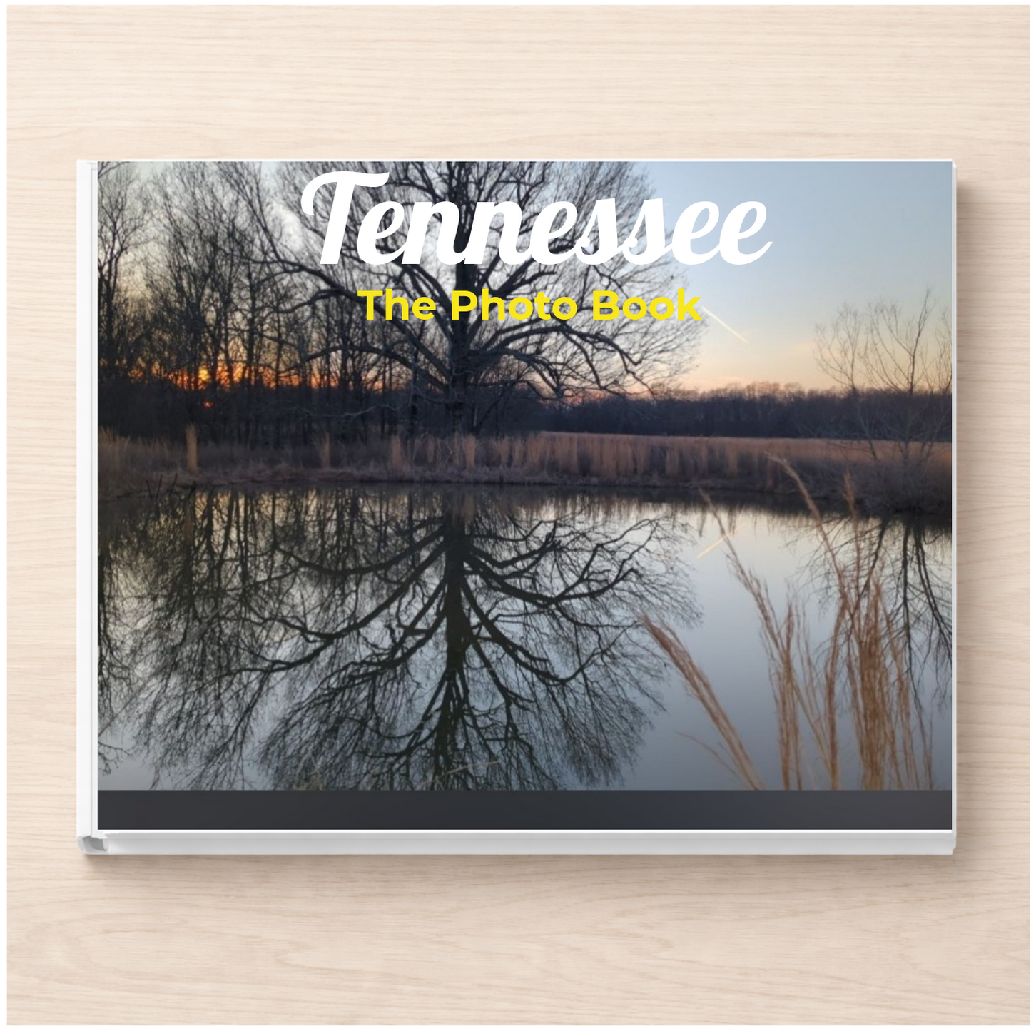 Tennessee: The Photo Book