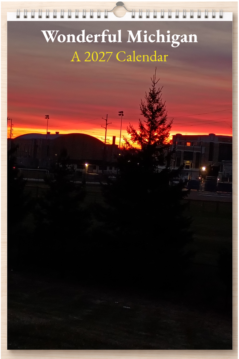 Wonderful Michigan: A 2027 Calendar