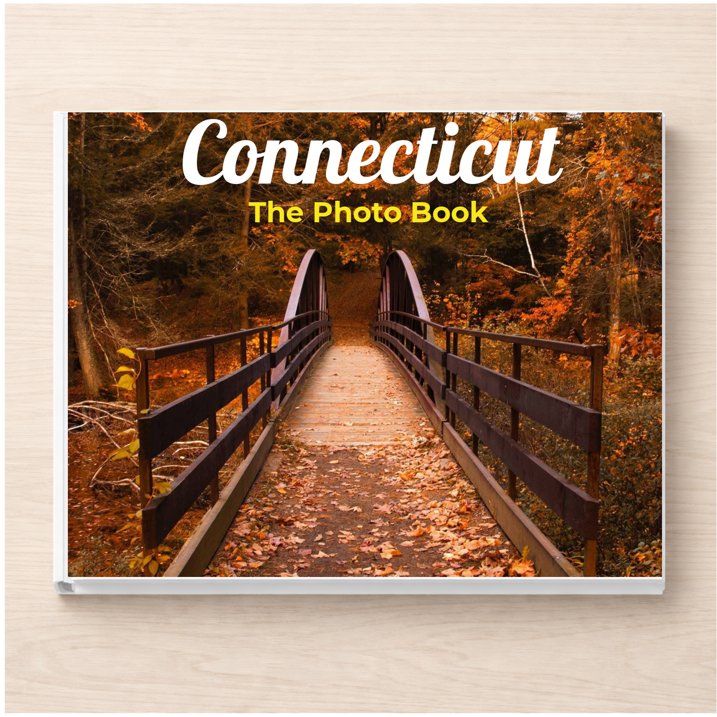 Connecticut: The Photo Book