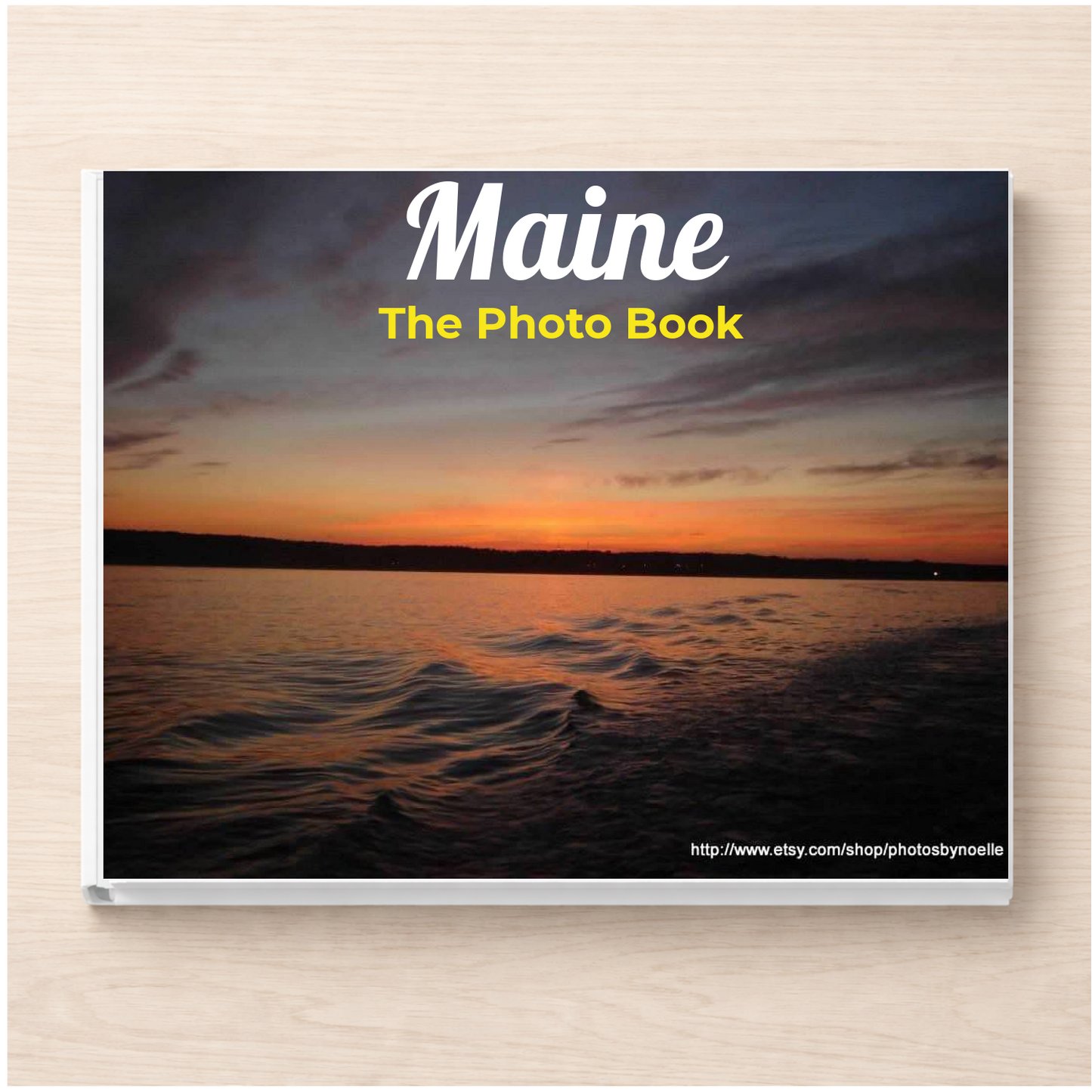Maine: The Photo Book
