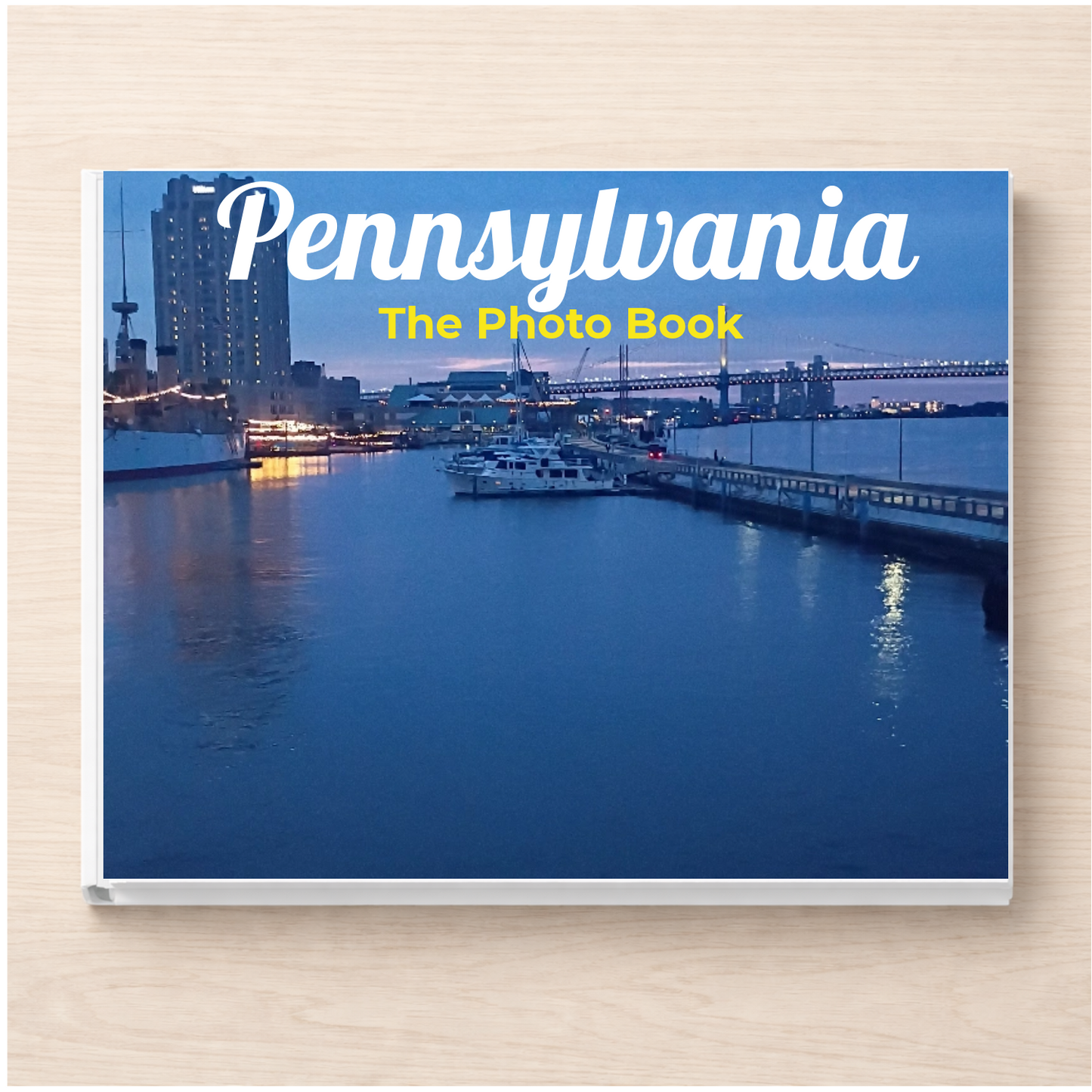 Pennsylvania: The Photo Book