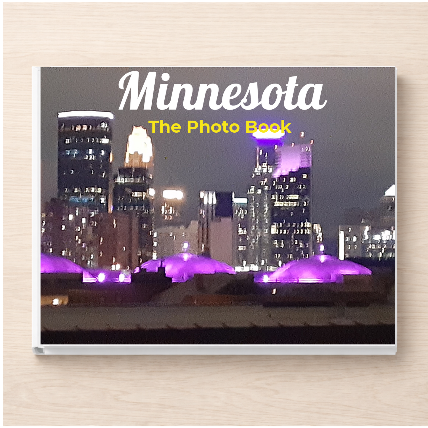 Minnesota: The Photo Book