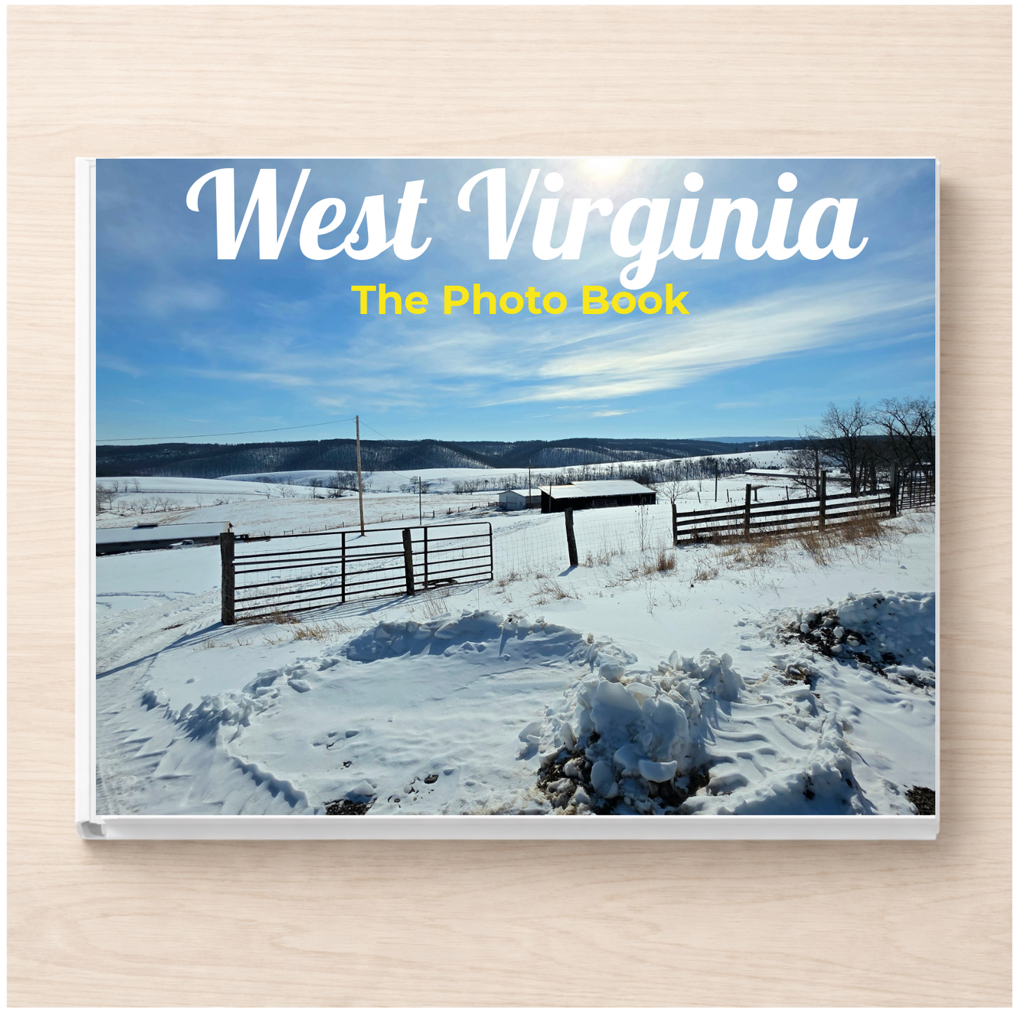 West Virginia: The Photo Book