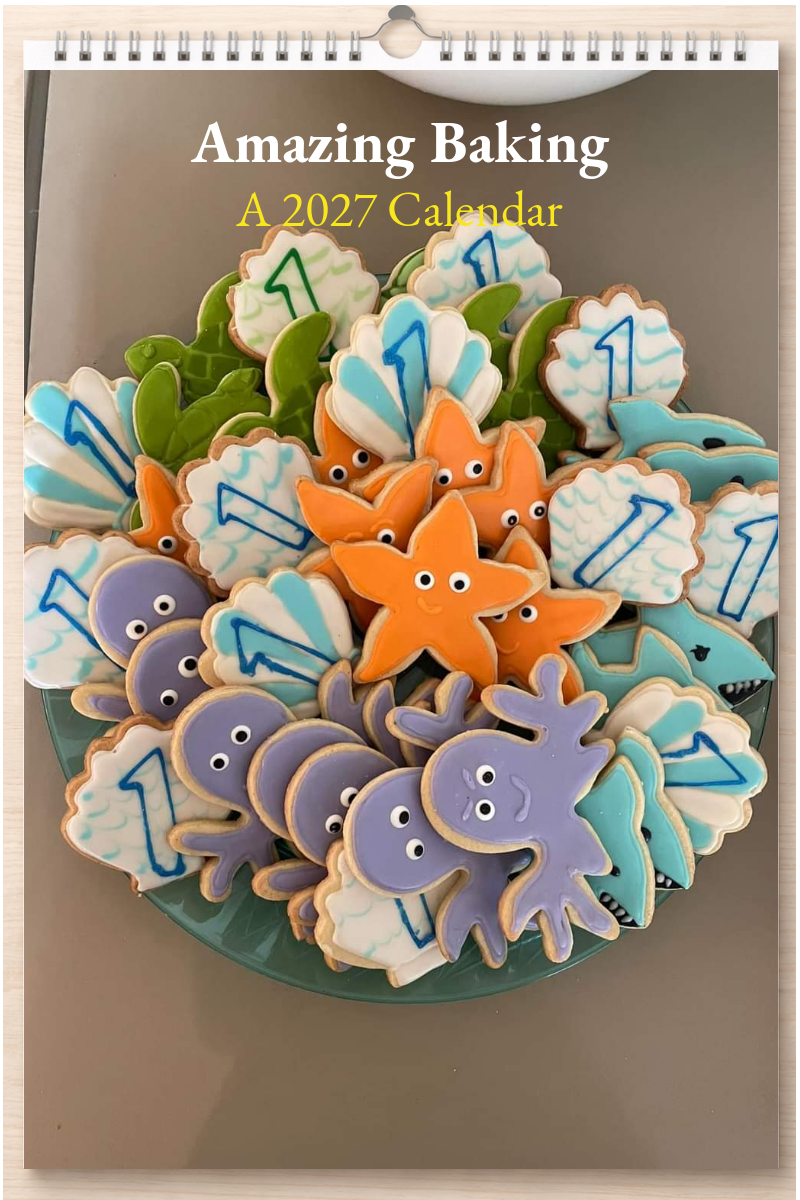 Amazing Baking: A 2027 Calendar