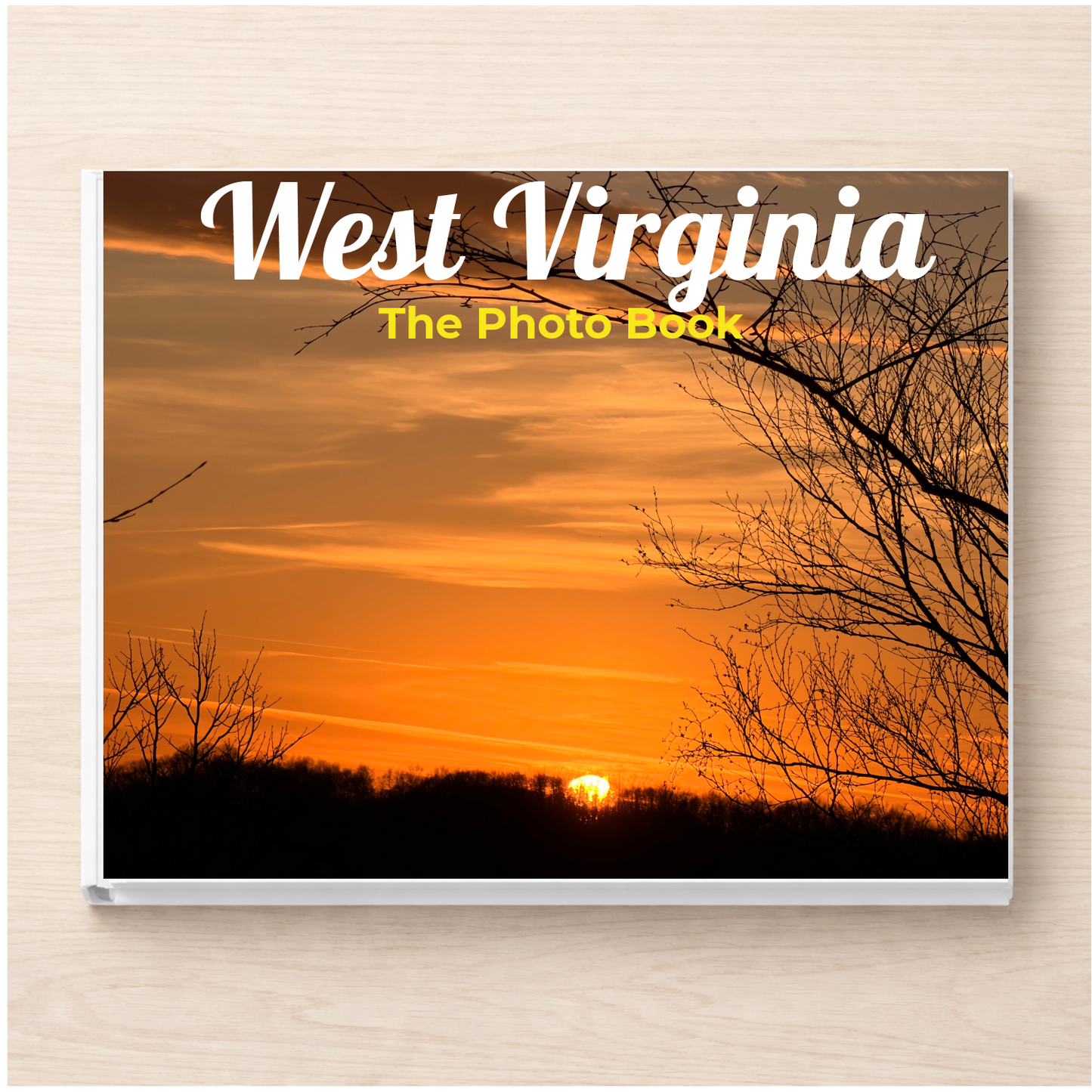 West Virginia: The Photo Book