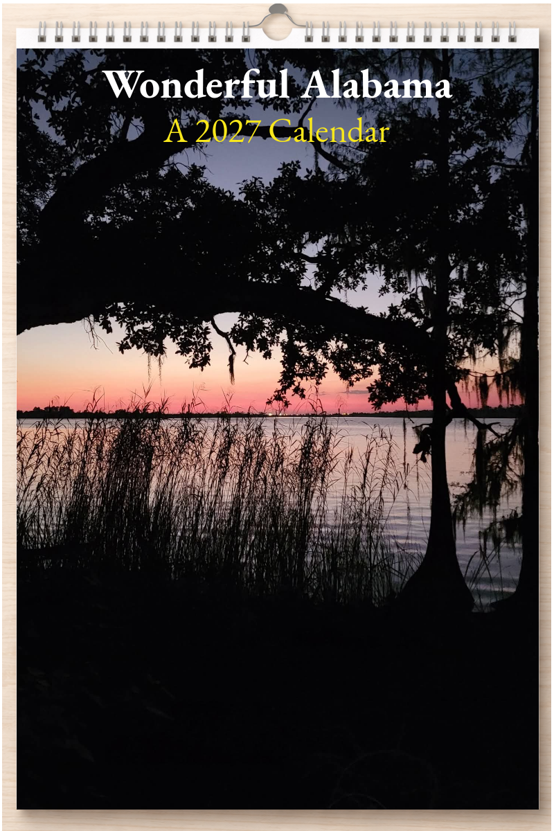Wonderful Alabama: A 2027 Calendar