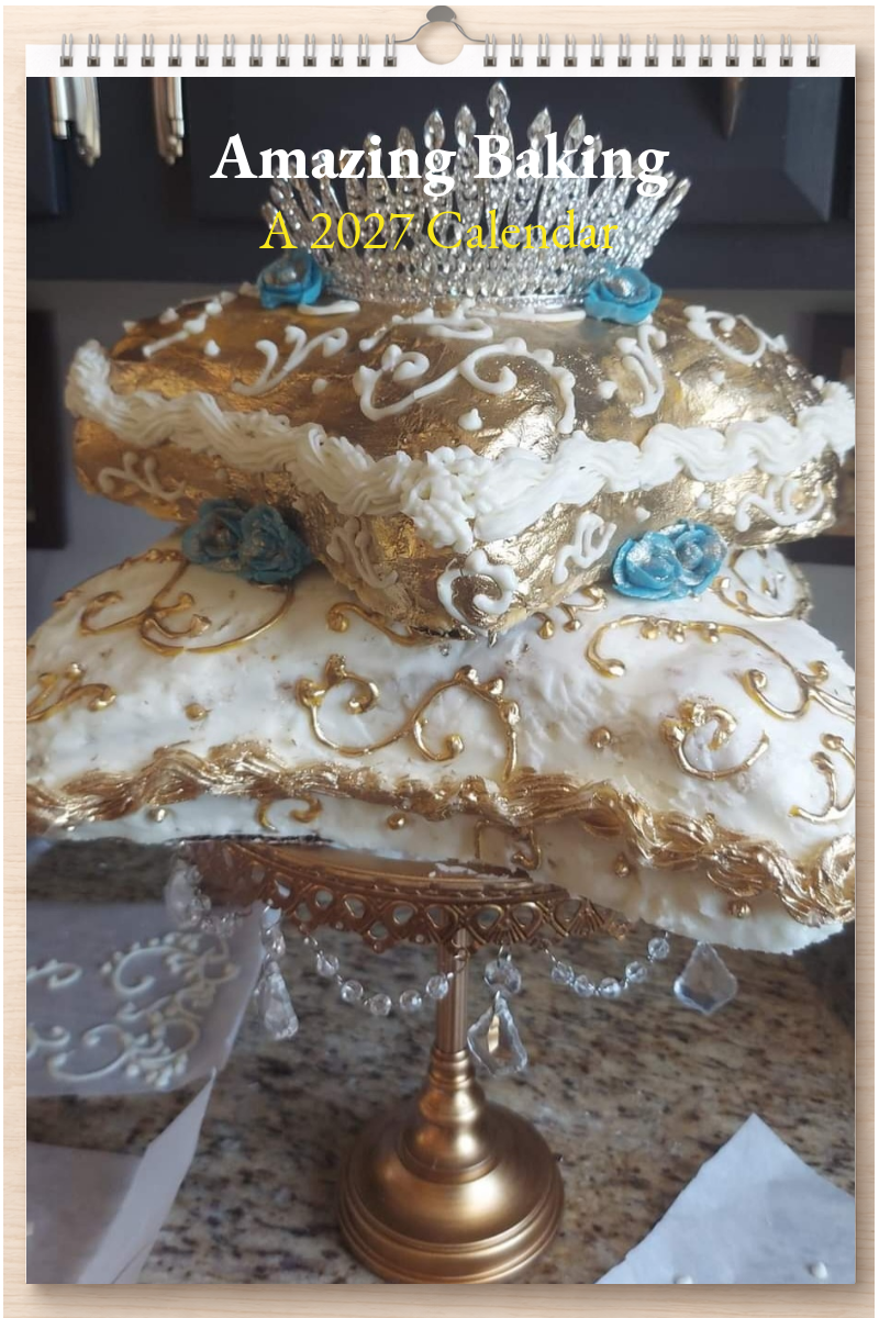 Amazing Baking: A 2027 Calendar