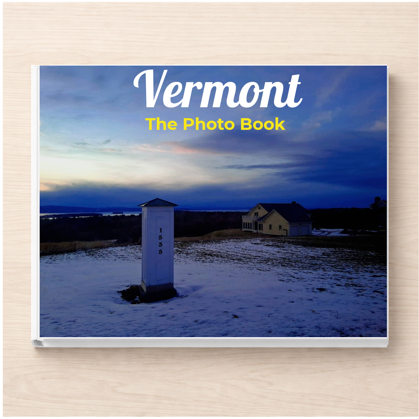 Vermont: The Photo Book