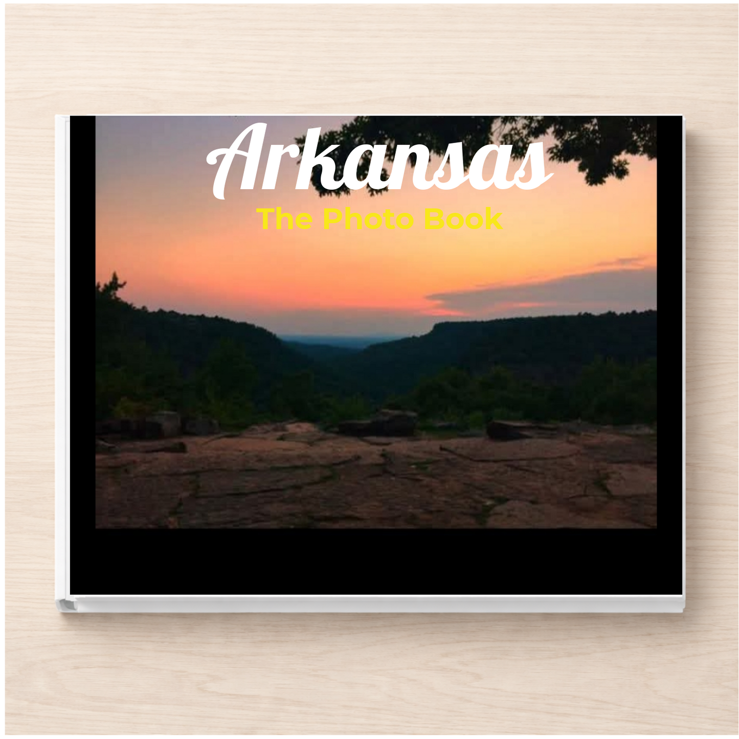 Arkansas: The Photo Book