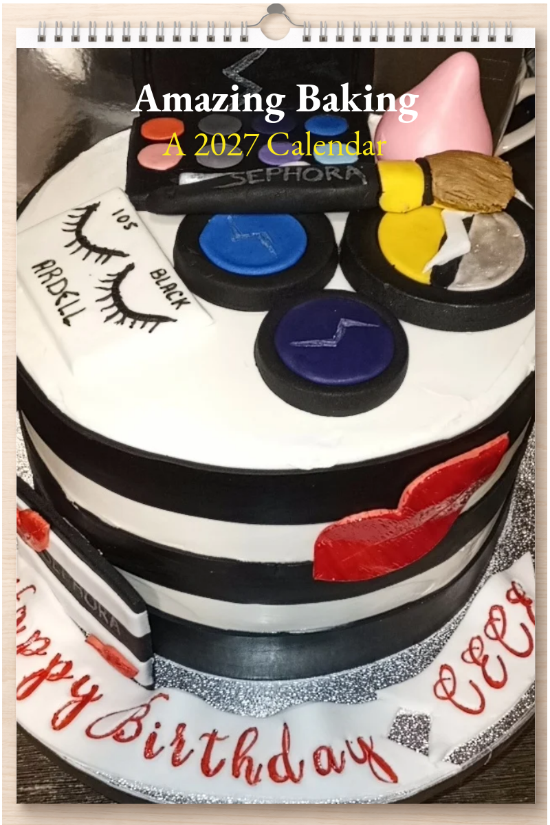 Amazing Baking: A 2027 Calendar