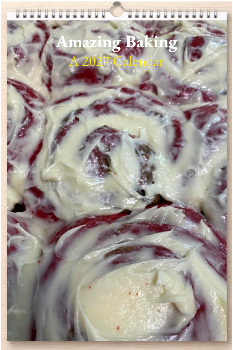 Amazing Baking: A 2027 Calendar