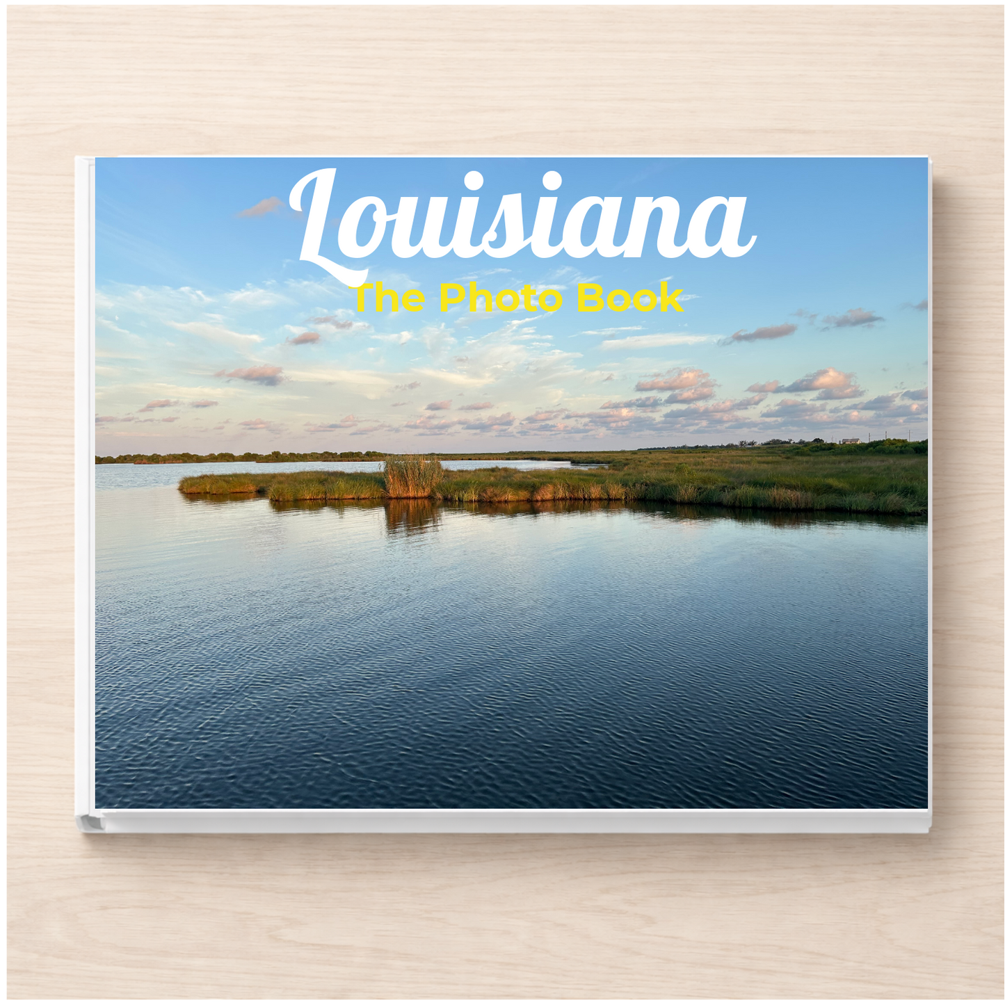 Louisiana: The Photo Book