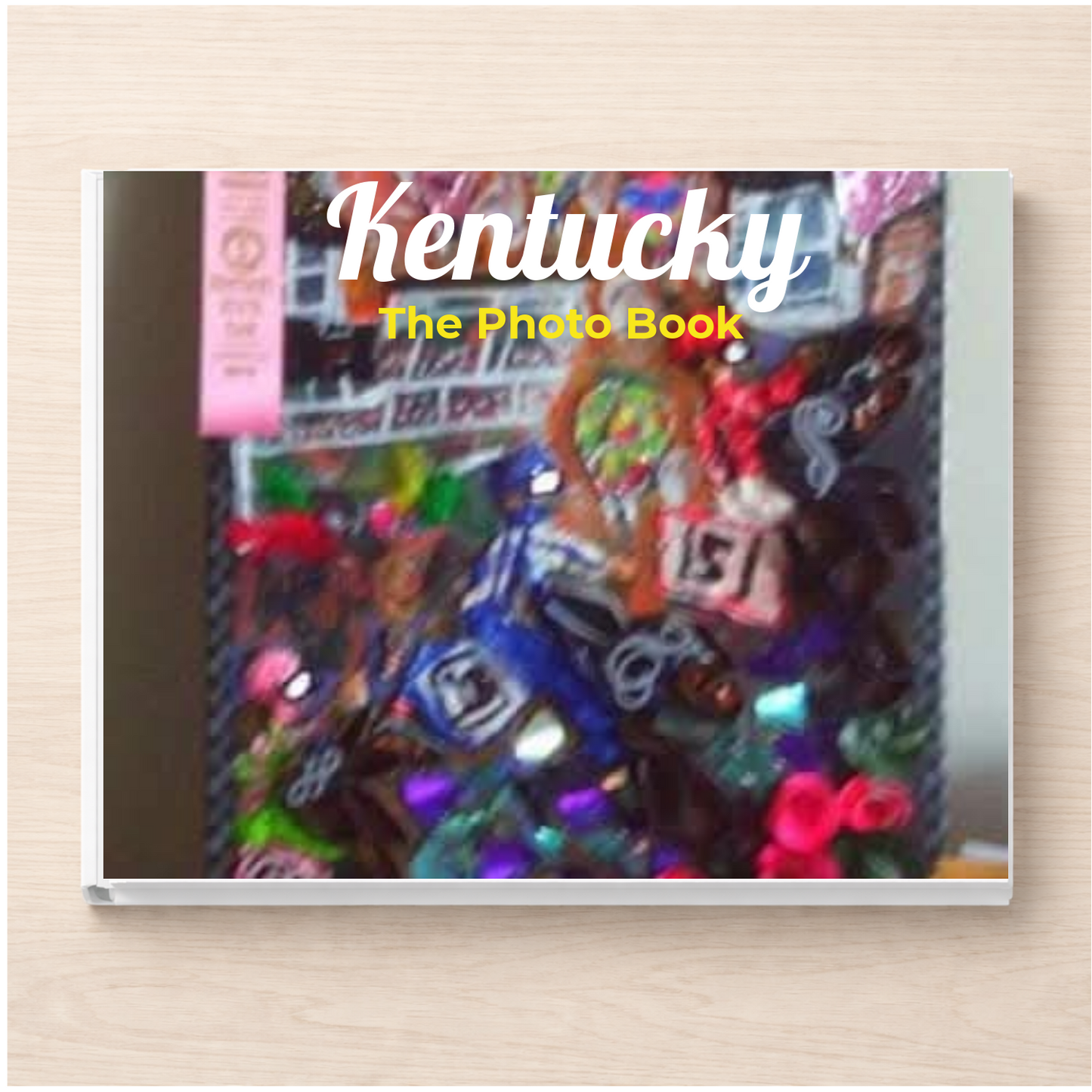 Kentucky: The Photo Book