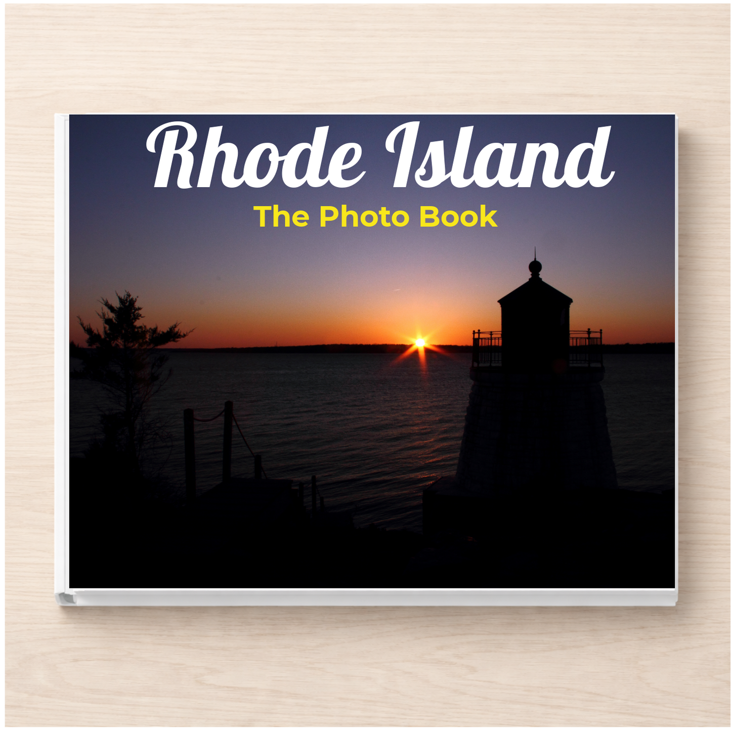 Rhode Island: The Photo Book