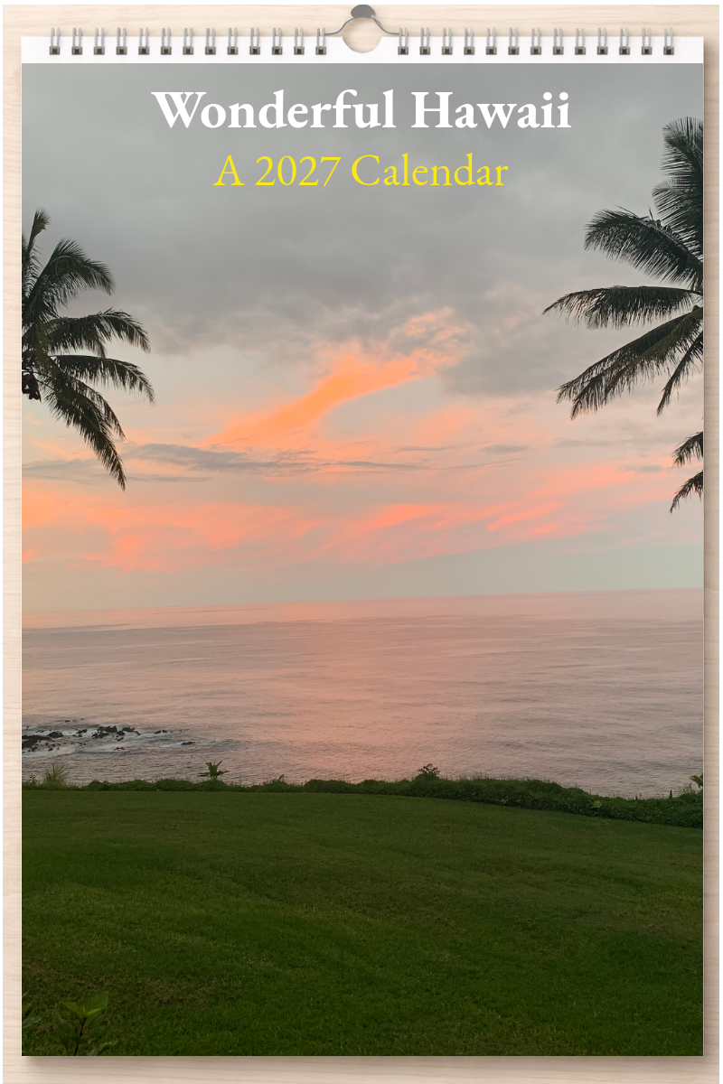 Wonderful Hawaii: A 2027 Calendar