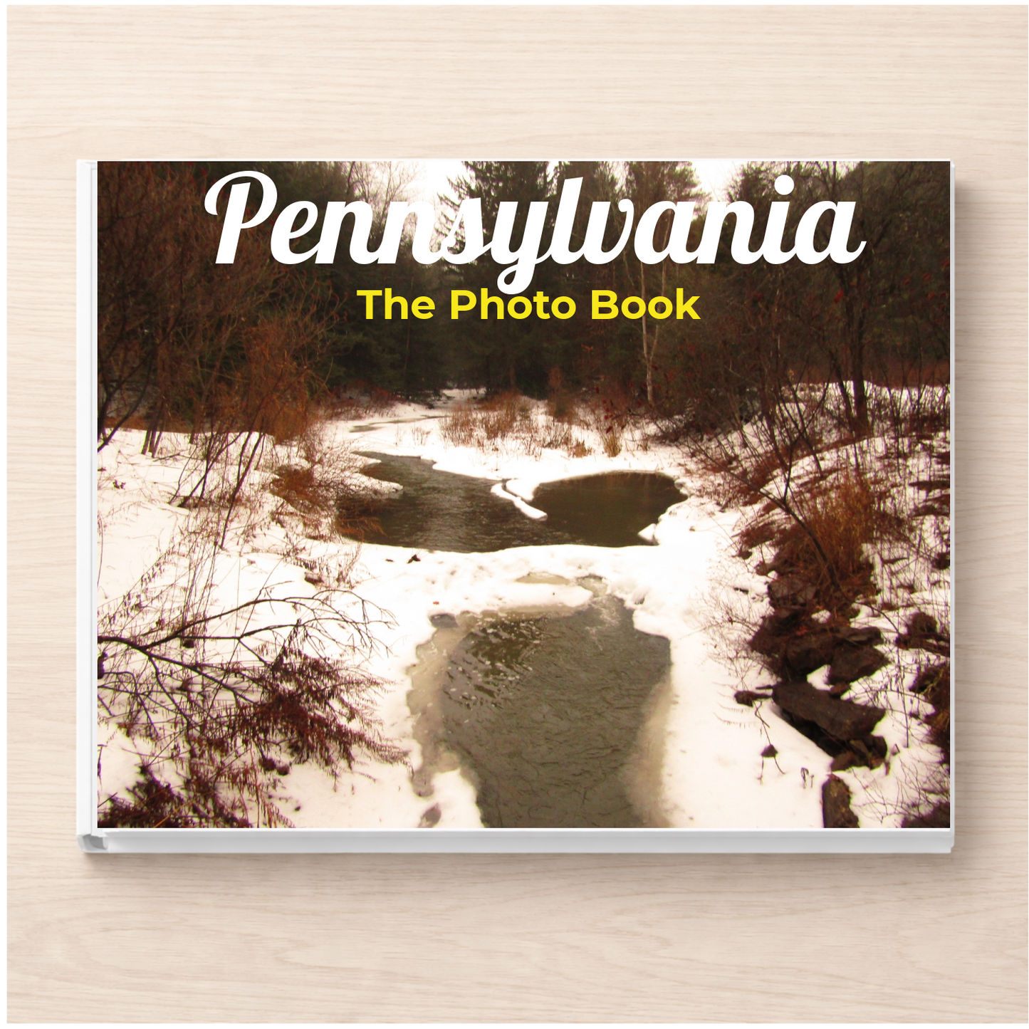 Pennsylvania: The Photo Book