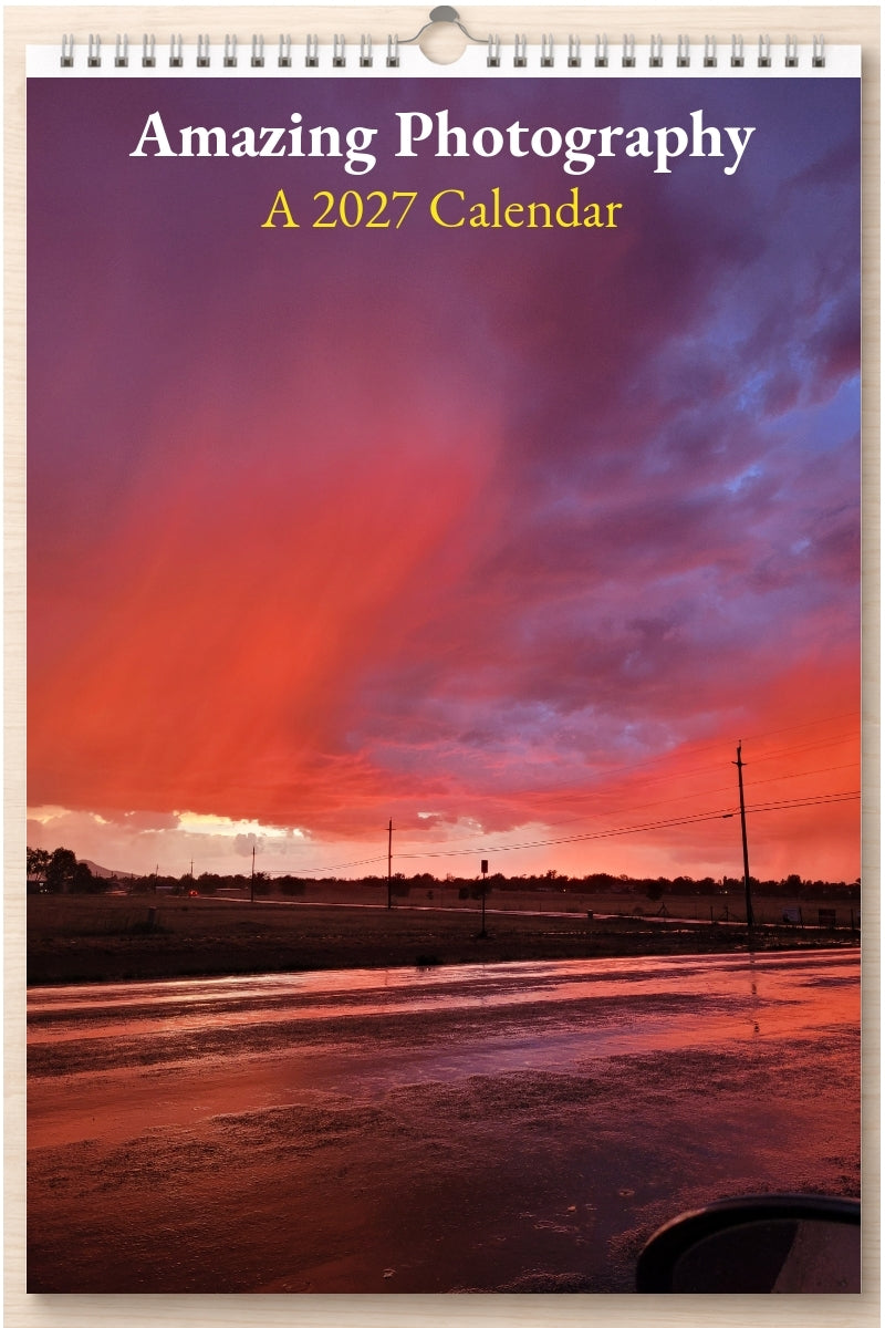 Amazing Photography: A 2027 Calendar