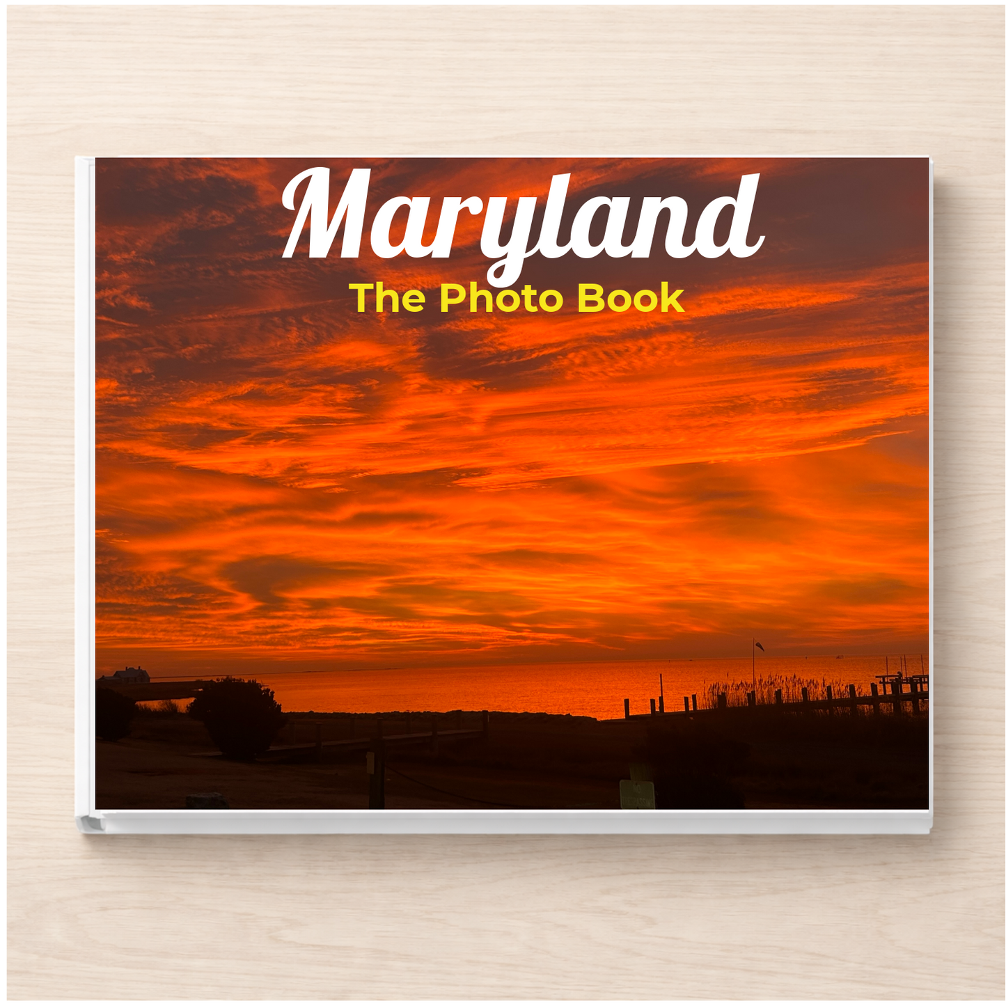 Maryland: The Photo Book