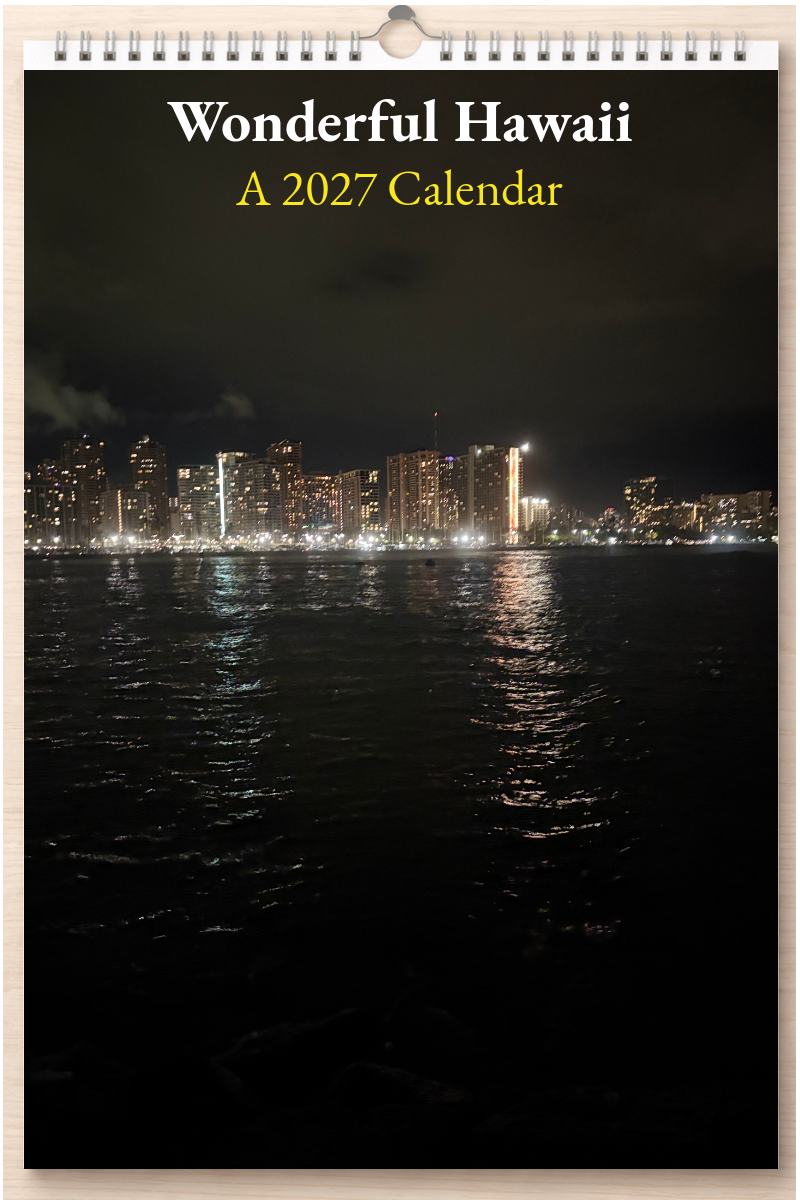 Wonderful Hawaii: A 2027 Calendar