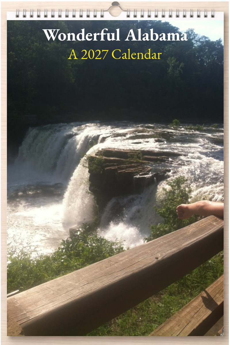 Wonderful Alabama: A 2027 Calendar