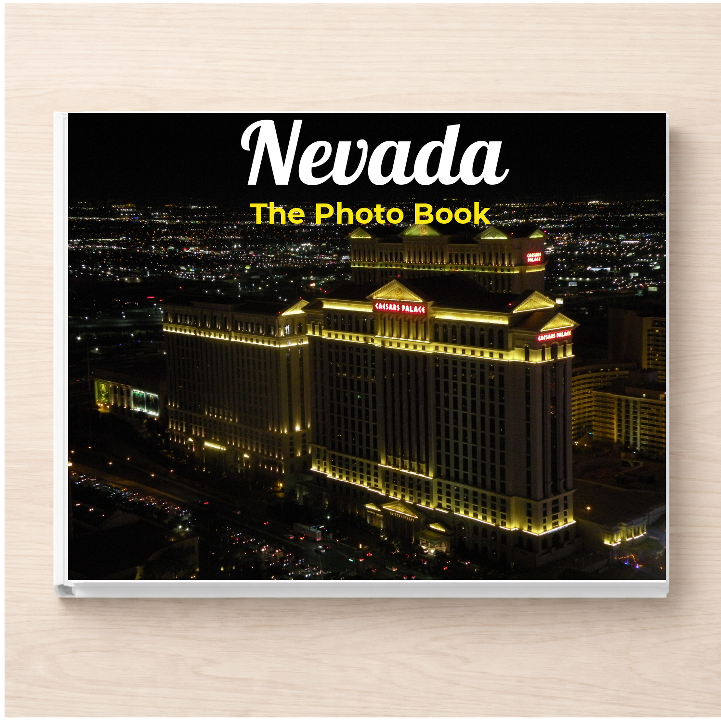 Nevada: The Photo Book