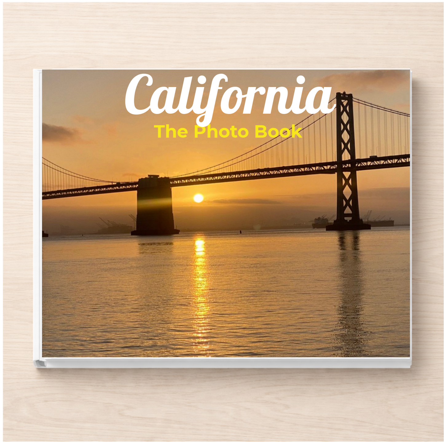 California: The Photo Book