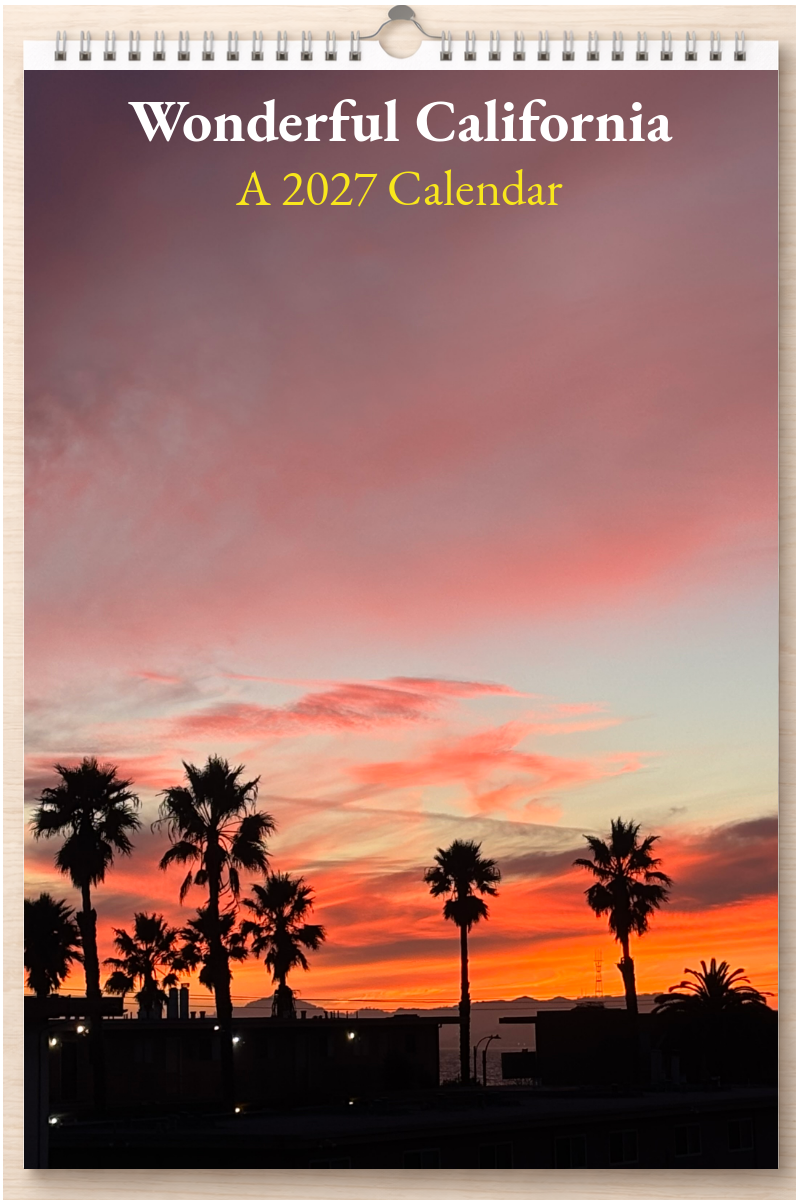 Wonderful California: A 2027 Calendar