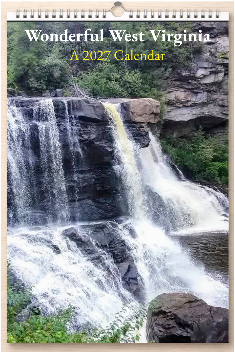 Wonderful West Virginia: A 2027 Calendar