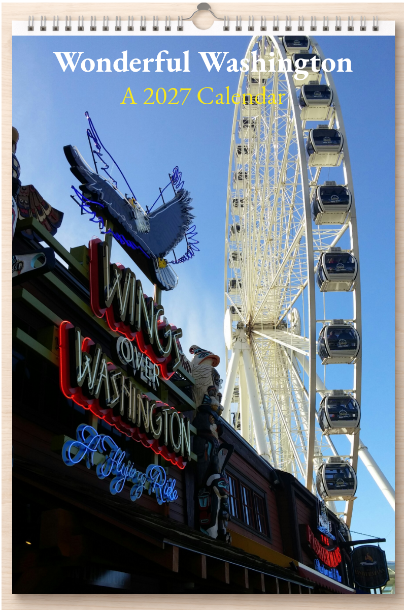 Wonderful Washington: A 2027 Calendar